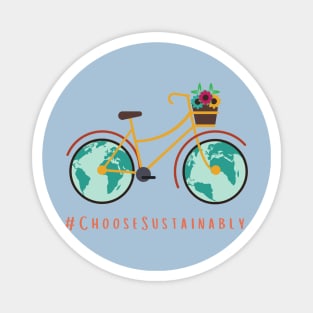 Choose sustainably bike Magnet